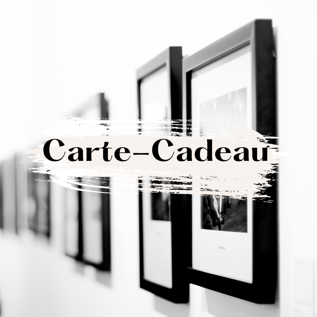 Carte-Cadeau • Dites-lui avec de l'art !